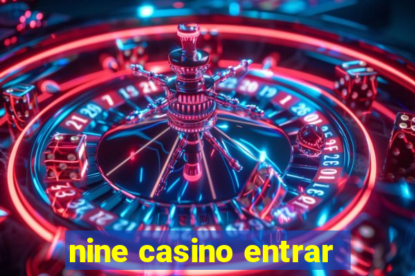 nine casino entrar