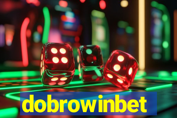 dobrowinbet