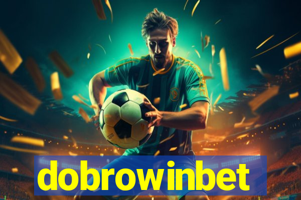 dobrowinbet