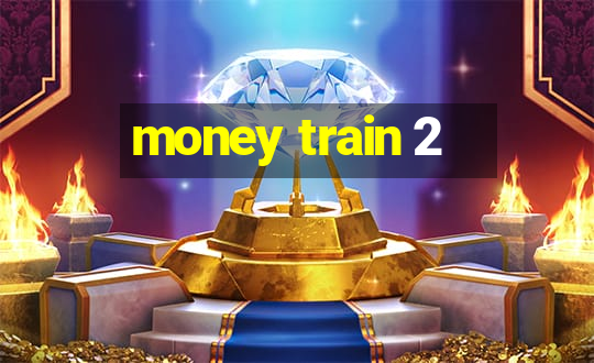 money train 2