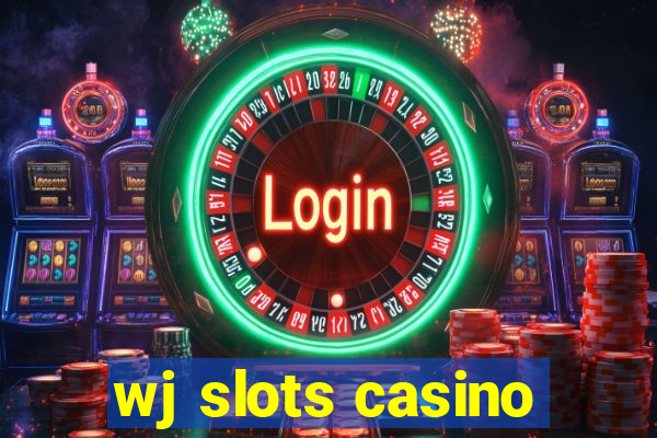 wj slots casino