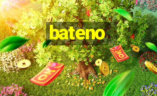 bateno