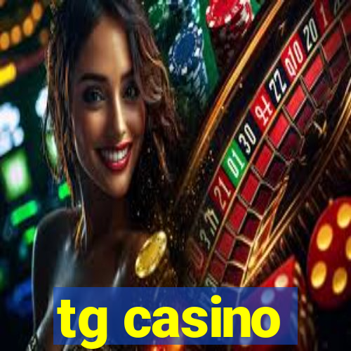 tg casino