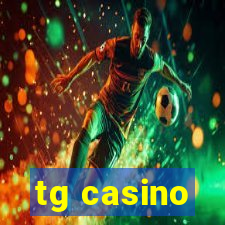 tg casino