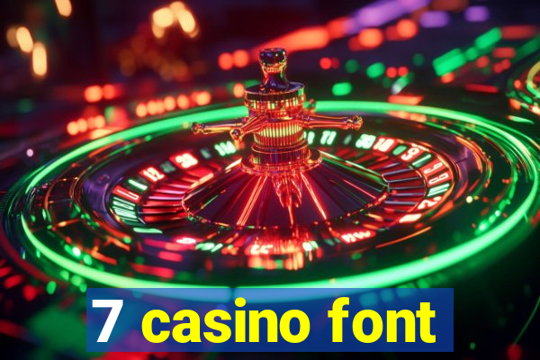 7 casino font