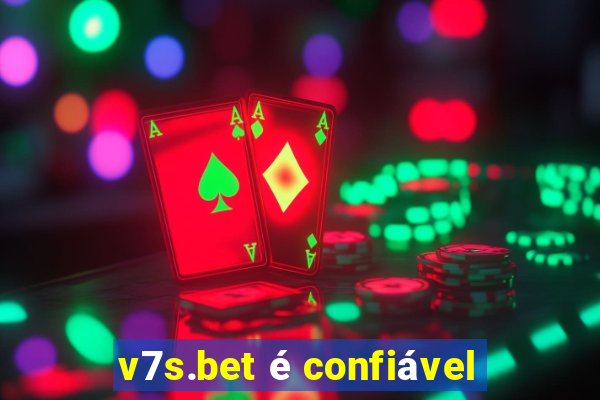 v7s.bet é confiável