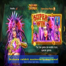 fortune rabbit casinoInformational