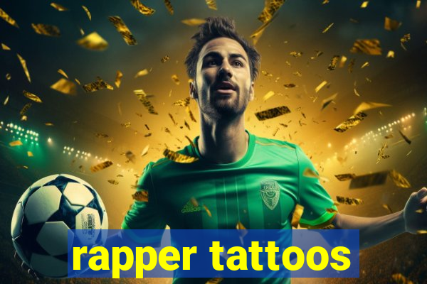 rapper tattoos