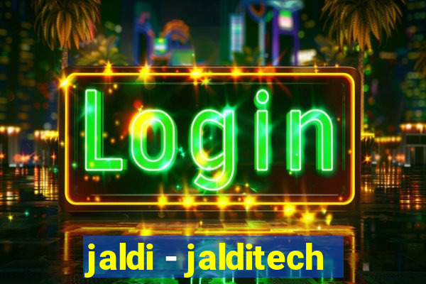 jaldi - jalditech