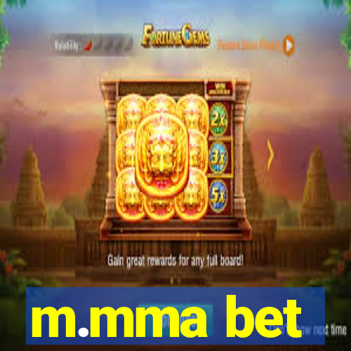 m.mma bet