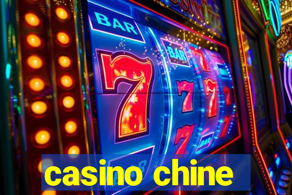 casino chine