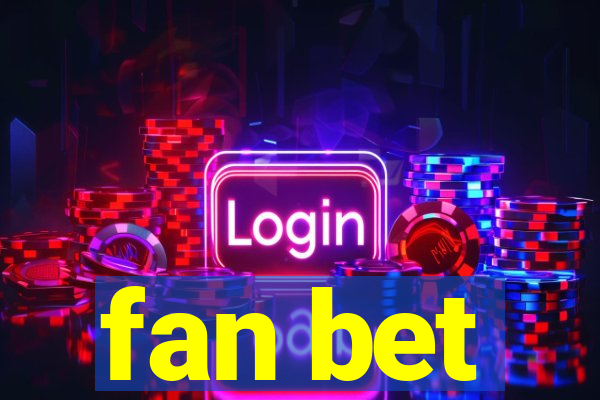 fan bet