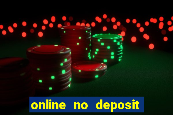 online no deposit bonus casinos