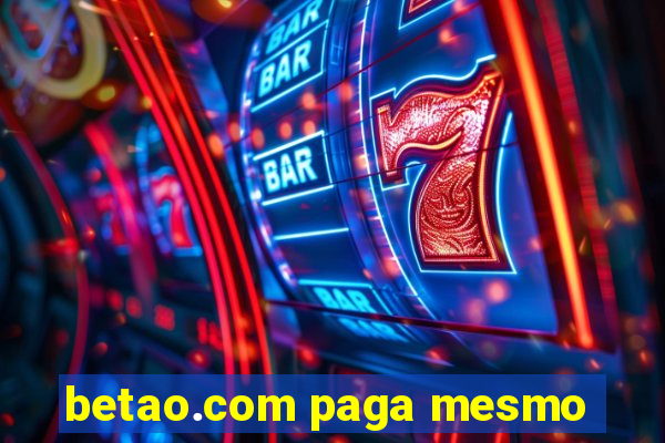 betao.com paga mesmo