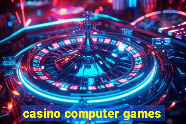 casino computer games