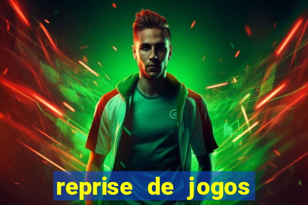 reprise de jogos de futebol