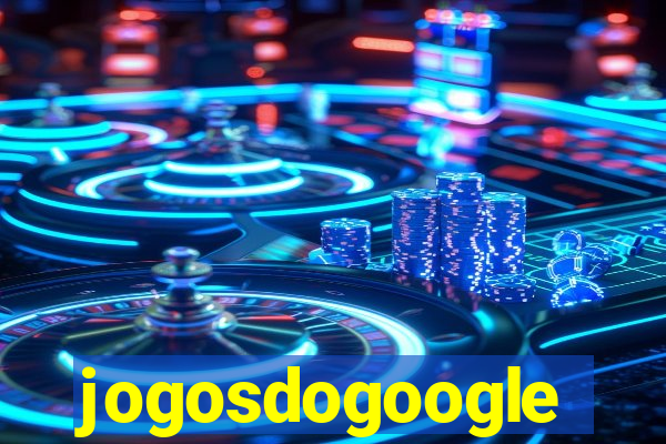 jogosdogoogle