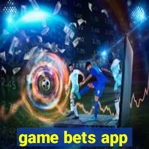 game bets app