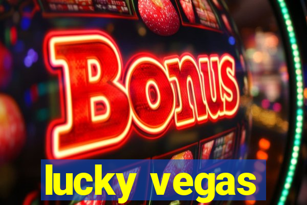 lucky vegas