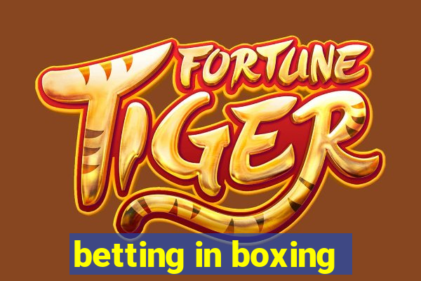 betting in boxing