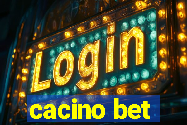 cacino bet