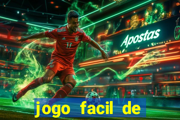 jogo facil de ganhar dinheiro