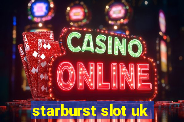 starburst slot uk