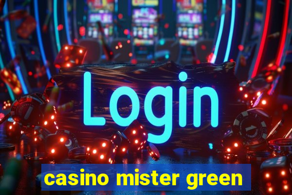 casino mister green