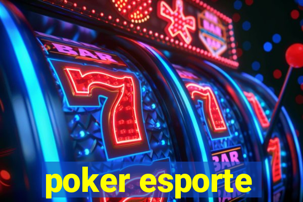 poker esporte