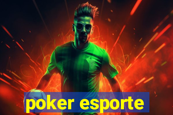 poker esporte