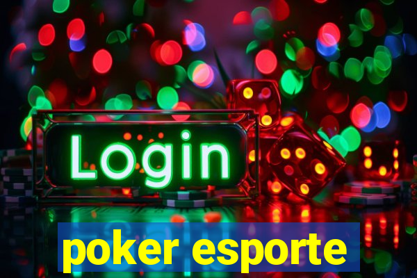 poker esporte