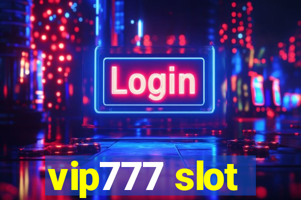 vip777 slot