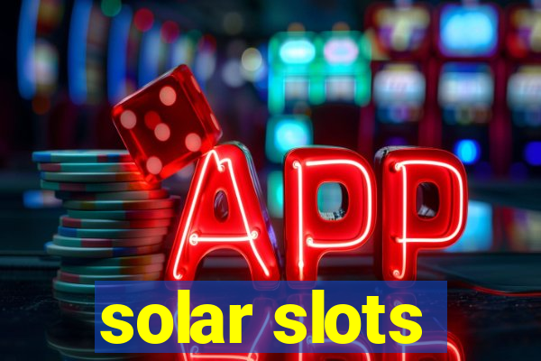 solar slots