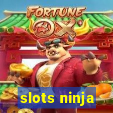 slots ninja