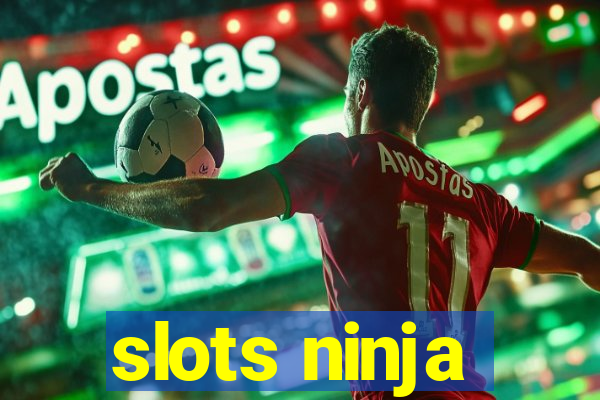 slots ninja