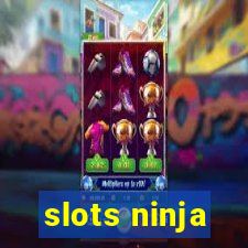 slots ninja