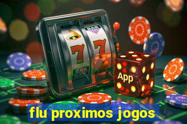 flu proximos jogos