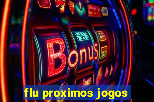 flu proximos jogos