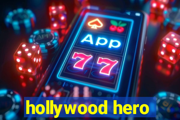 hollywood hero