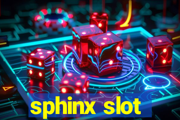 sphinx slot