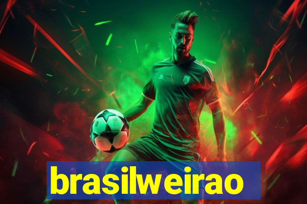 brasilweirao