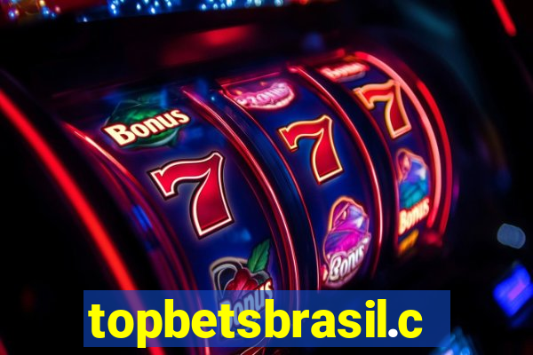 topbetsbrasil.com