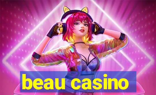 beau casino