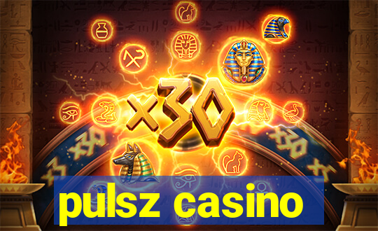 pulsz casino