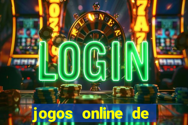 jogos online de ganhar dinheiro