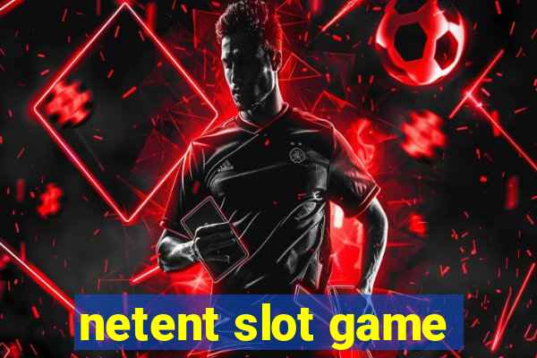 netent slot game