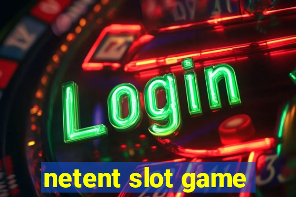 netent slot game