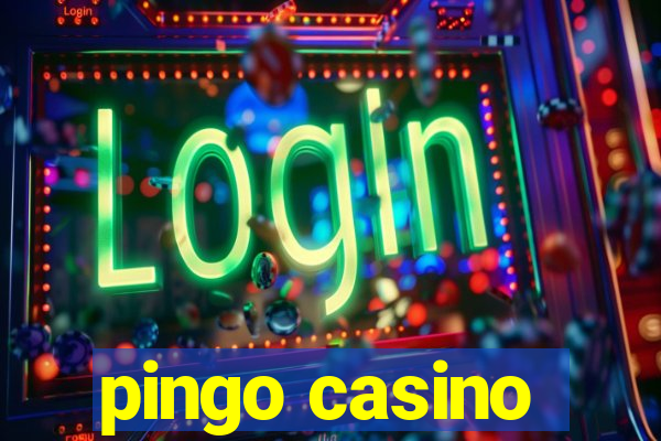 pingo casino