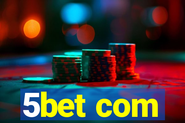 5bet com