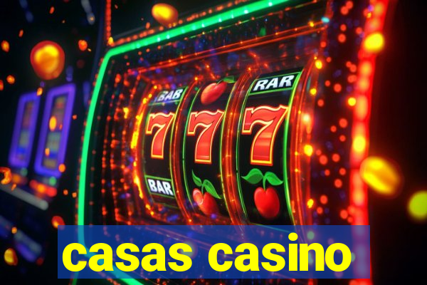 casas casino